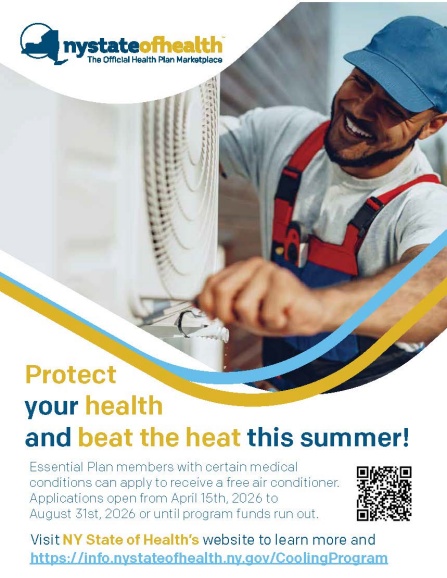 NY State of Health flyer promoting the Essential Plan Cooling Program. A technician installs an air conditioner. Text encourages protecting health during summer heat and explains eligible members may receive a free air conditioner, with application dates, website link, and QR code. 